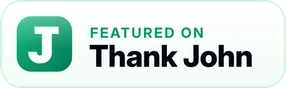 Featured on Thank John